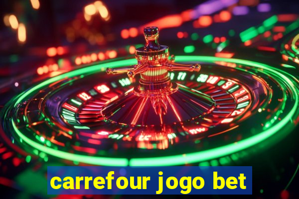 carrefour jogo bet